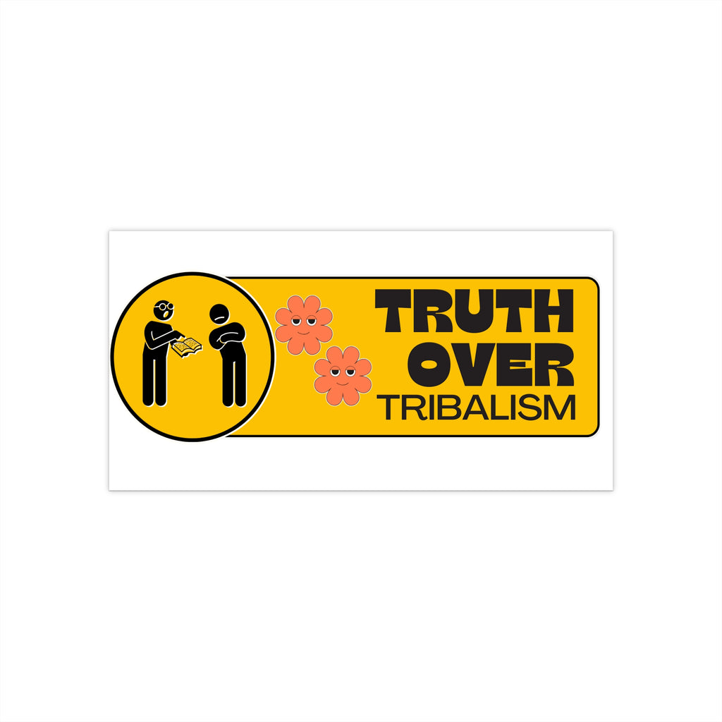 Truth Over Tribalism Bumper Sticker