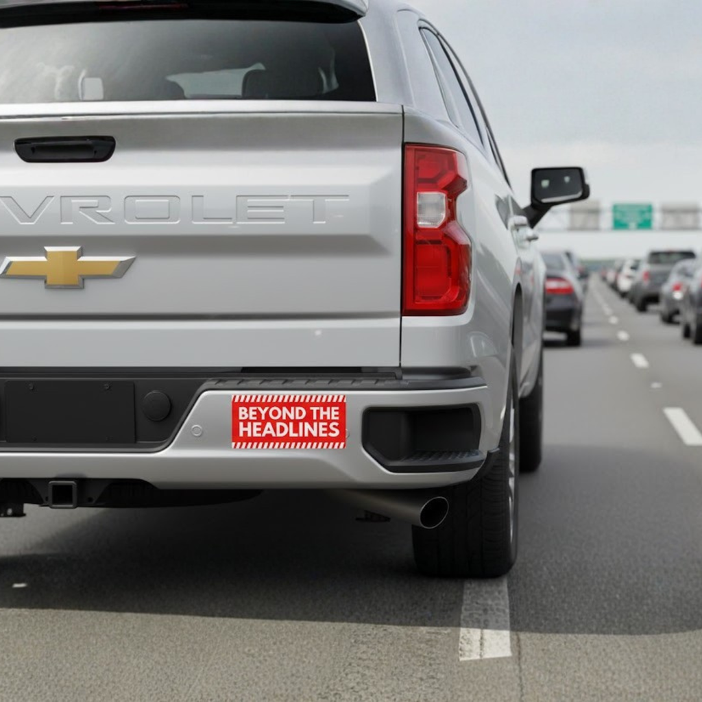 Beyond the Headlines Bumper Sticker