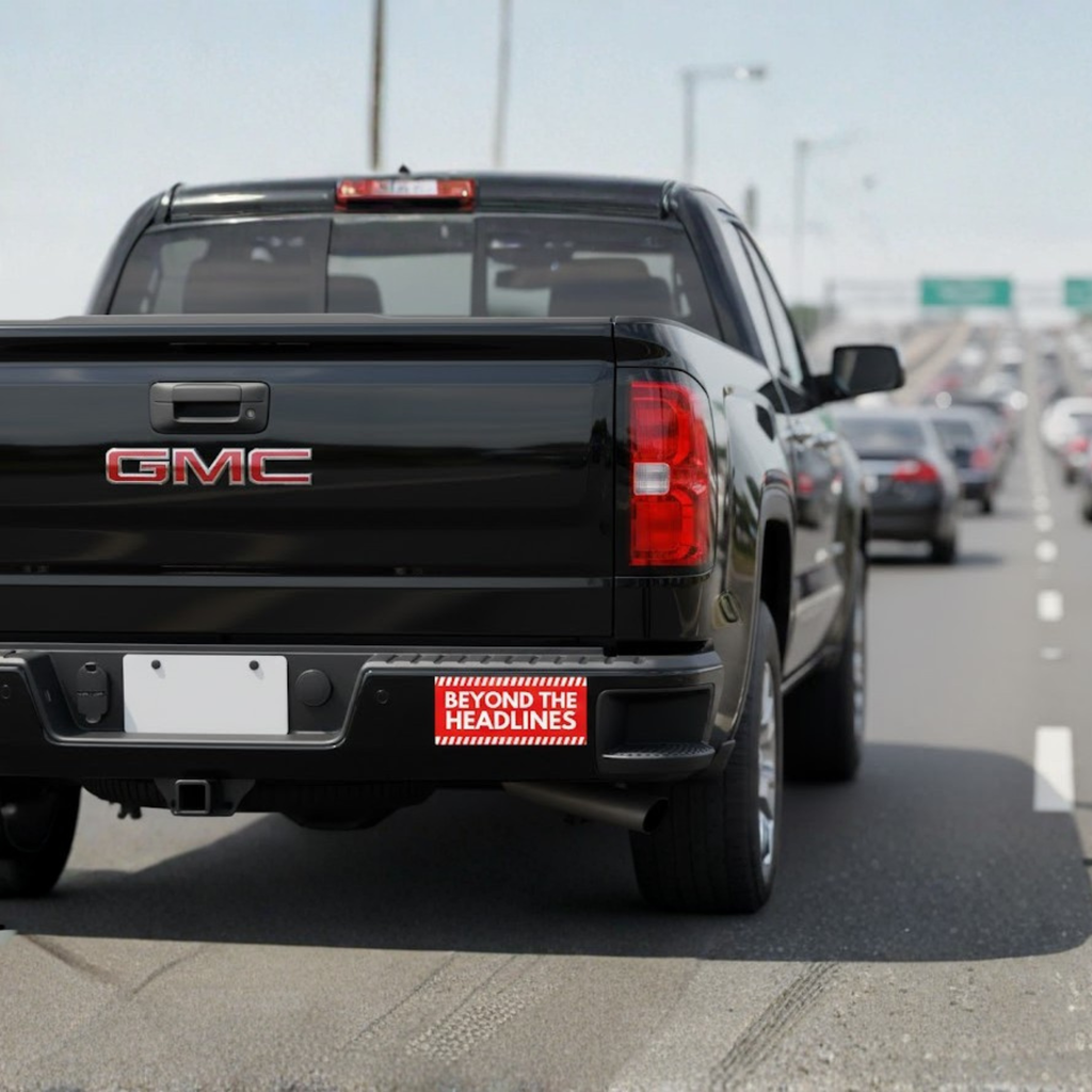 Beyond the Headlines Bumper Sticker