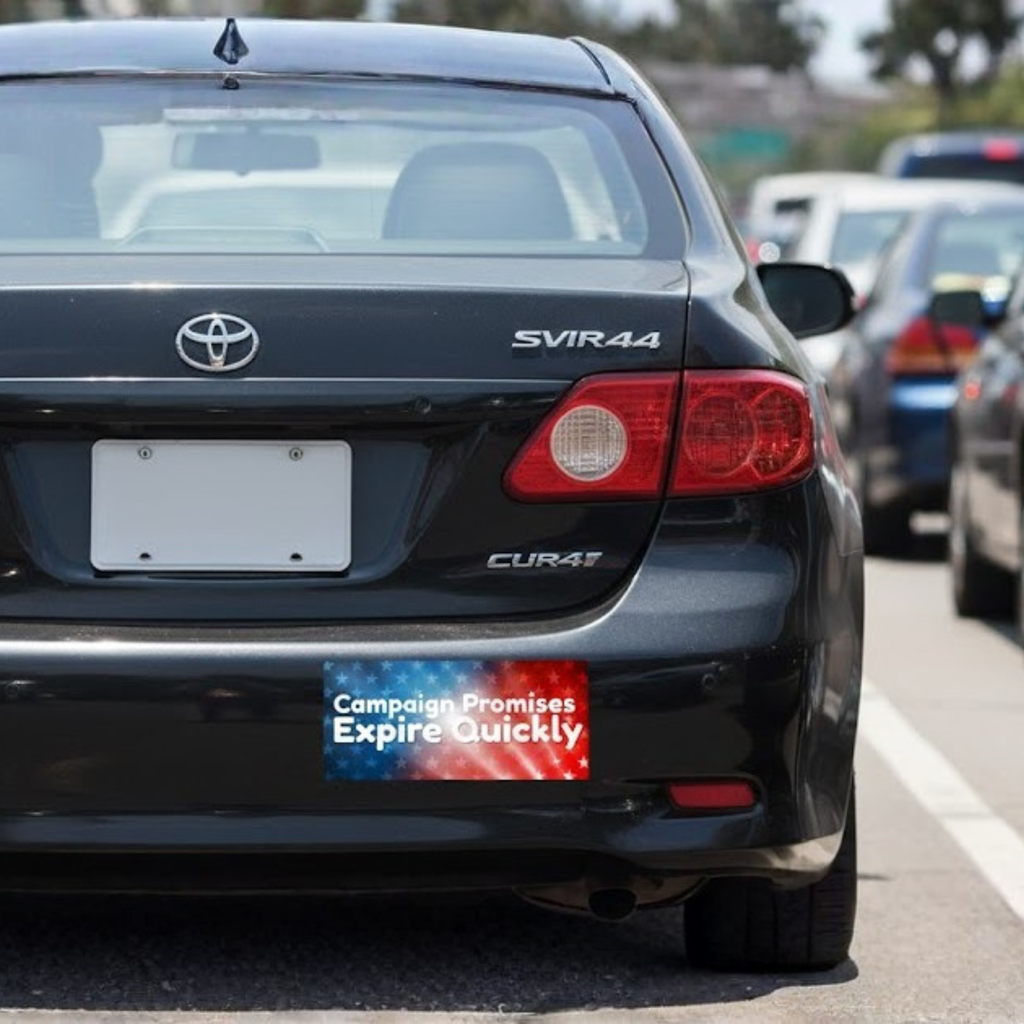 Campaign Promises Expire Quickly Bumper Sticker – Political Vinyl Car Decal
