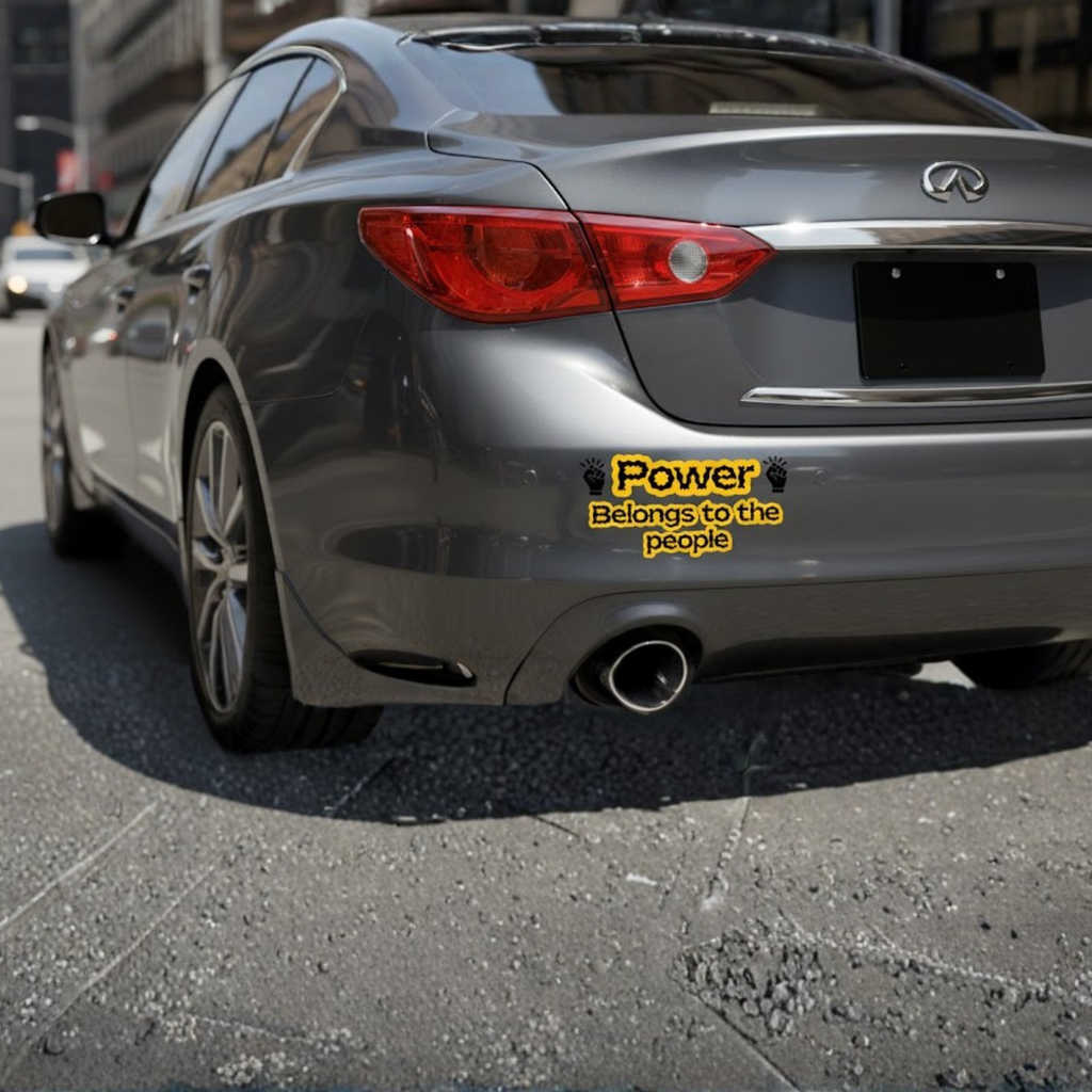 Power Belongs to the People Bumper Sticker