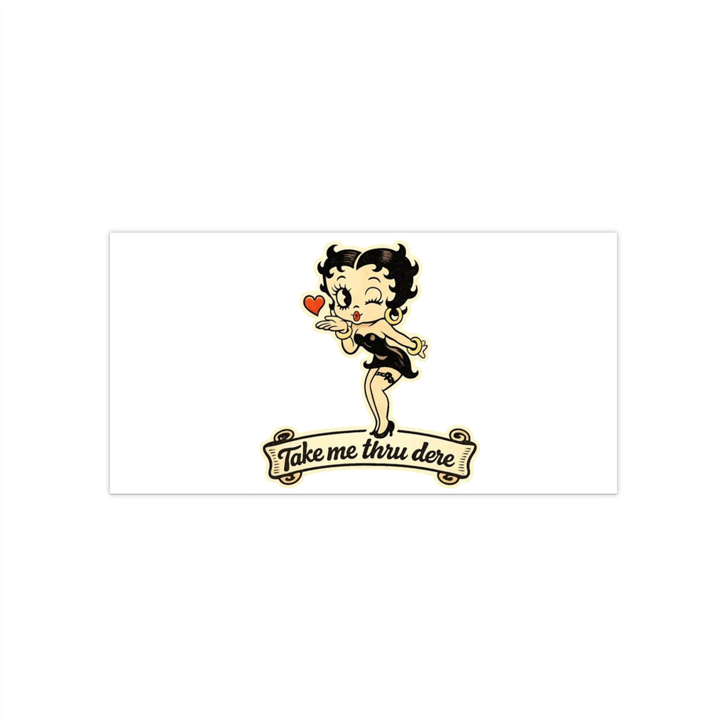 Betty Boop 'Take Me Thru Dere' Vintage Bumper Sticker