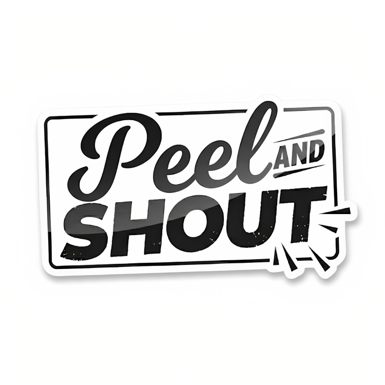 Peel & Shout – Bold Bumper Stickers That Speak Your Mind – peel & shout